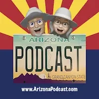 Arizona Podcast